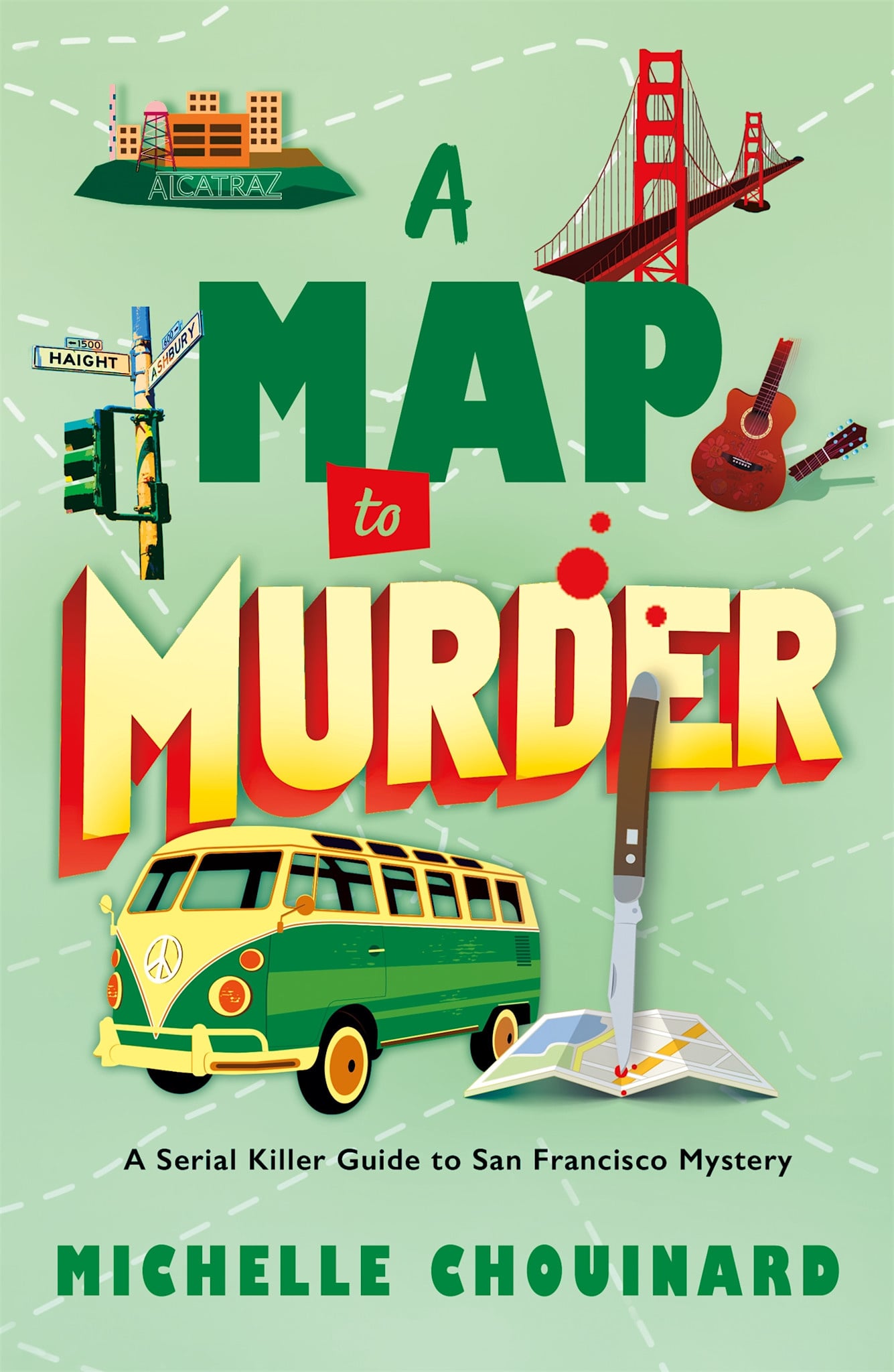 Minotaur Books A Map to Murder: A Serial Killer Guide to San Francisco Mystery