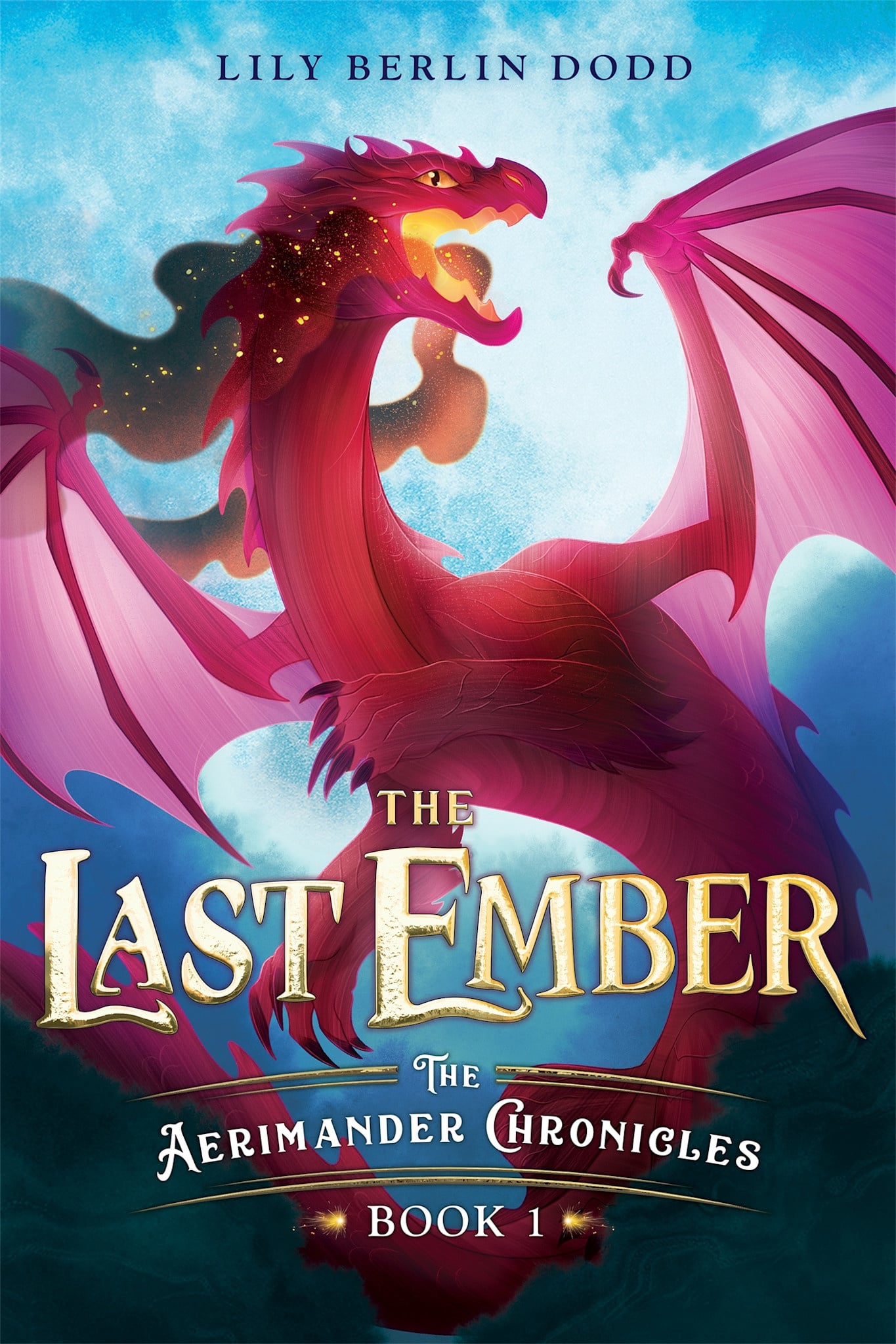 Farrar, Straus and Giroux (BYR) The Last Ember: The Aerimander Chronicles Book 1