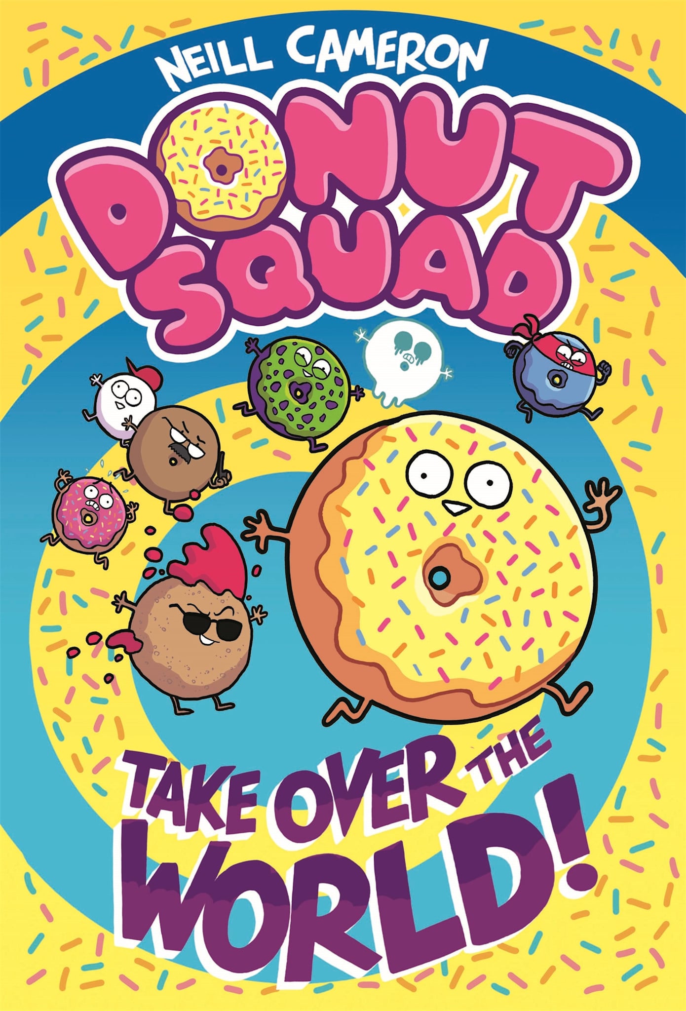 First Second Donut Squad: Take Over the World!