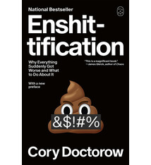 Picador Enshittification: Why Everything Suddenly Got Worse and What to Do About It
