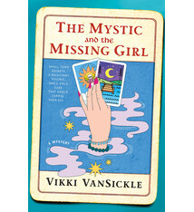 Minotaur Books The Mystic and the Missing Girl: A Mystery