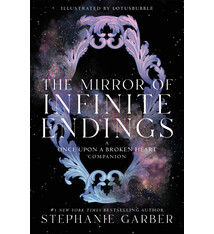 Flatiron Books The Mirror of Infinite Endings: A Once Upon a Broken Heart Companion