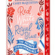 St. Martin's Press Red, White & Royal Blue: The Private Correspondence