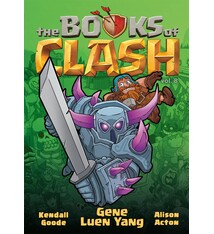First Second The Books of Clash Volume 8: Legendary Legends of Legendarious Achievery