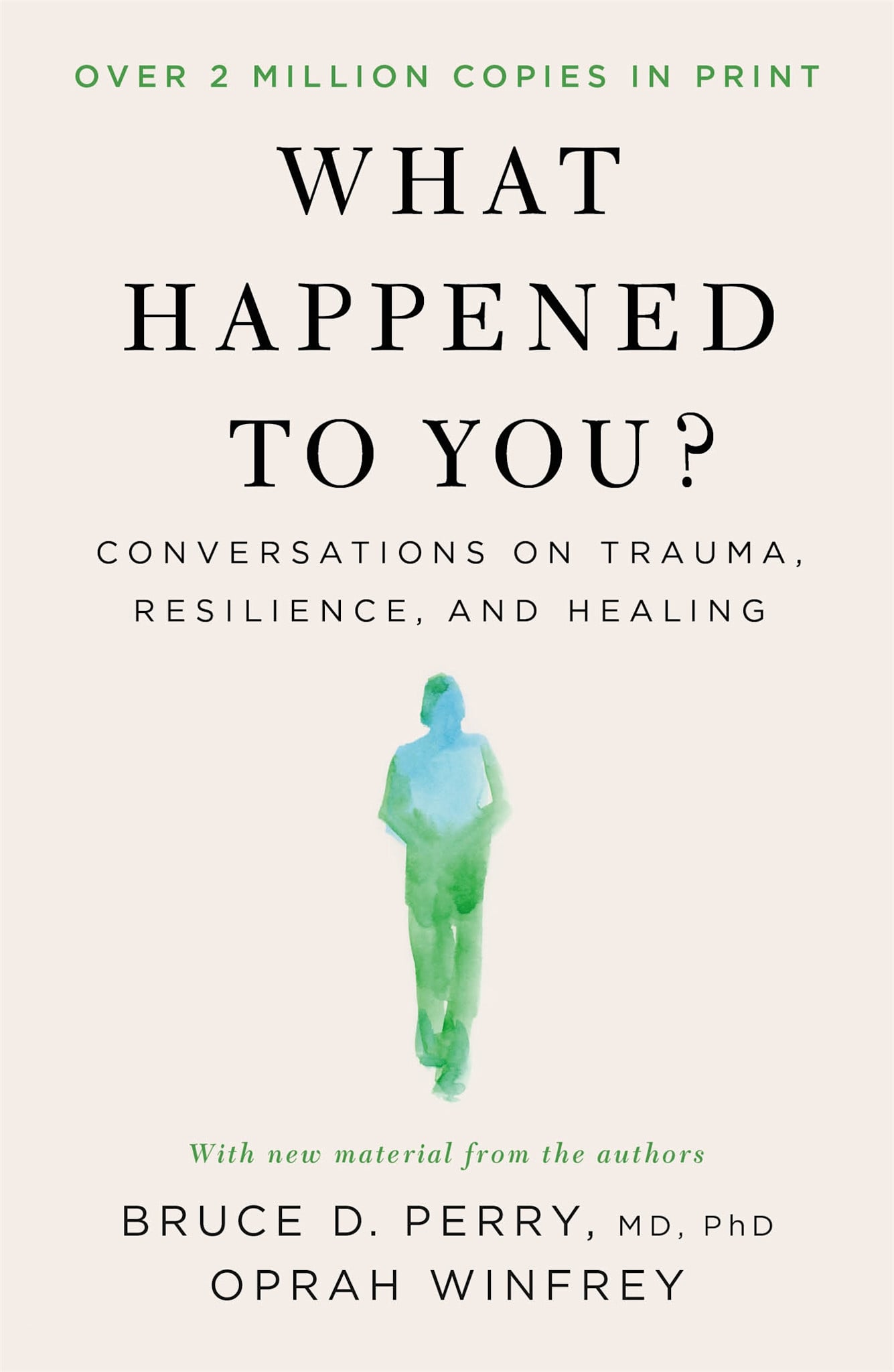 What Happened to You?: Conversations on Trauma, Resilience, and Healing