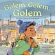 Roaring Brook Press Golem, Golem, Golem: (Or How Chanukah Was Saved)