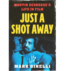 Metropolitan Books Just a Shot Away: Martin Scorsese's Life in Film