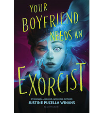 Bloomsbury YA Your Boyfriend Needs an Exorcist