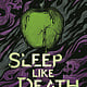 Bloomsbury YA Sleep Like Death