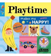 Bloomsbury Children's Books Playtime Makes Me Happy!