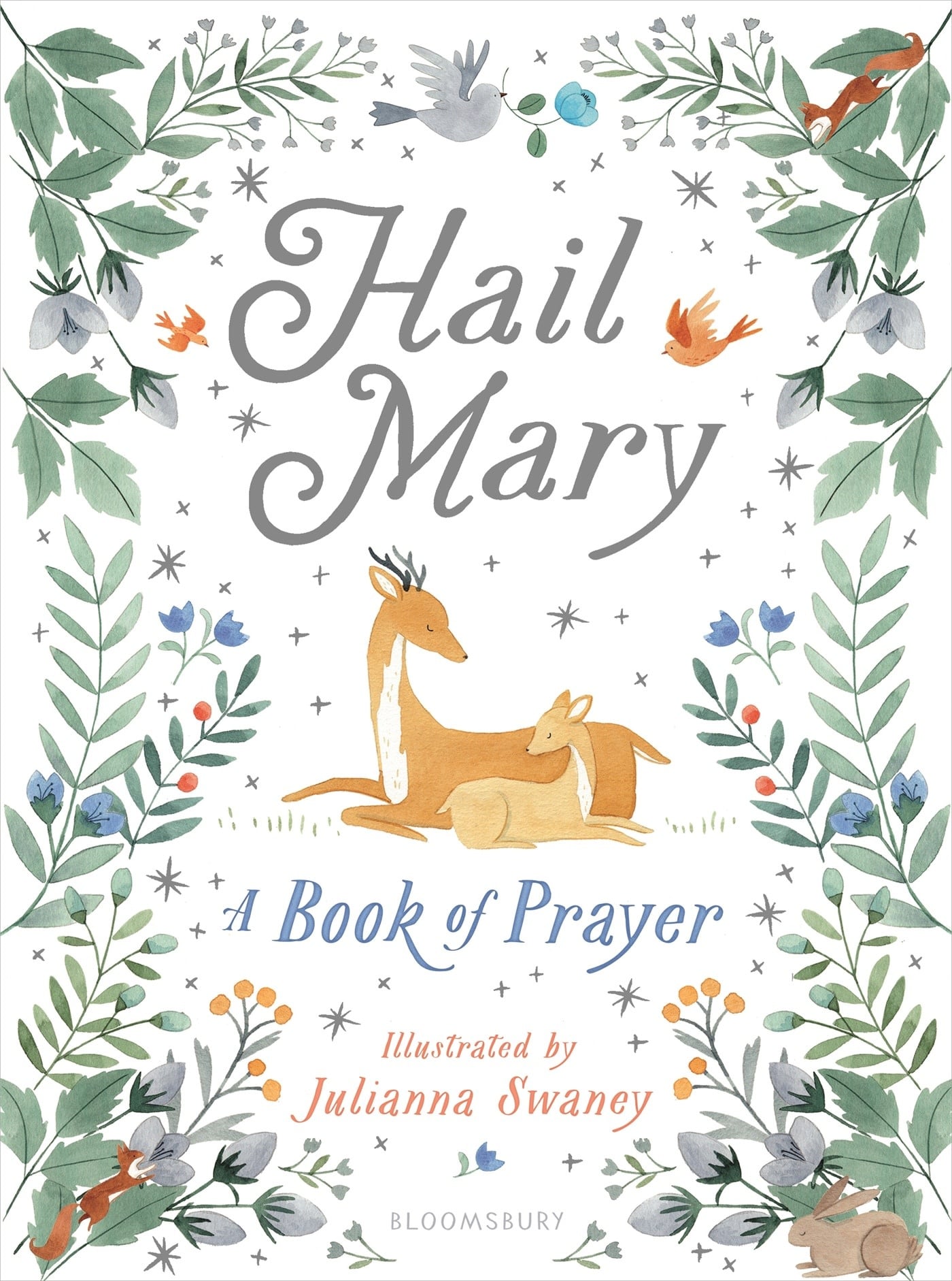 Bloomsbury Children's Books Hail Mary: A Book of Prayer