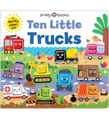 Priddy Books US Ten Little Trucks (Little Squishies): A Squishy Colors Book!
