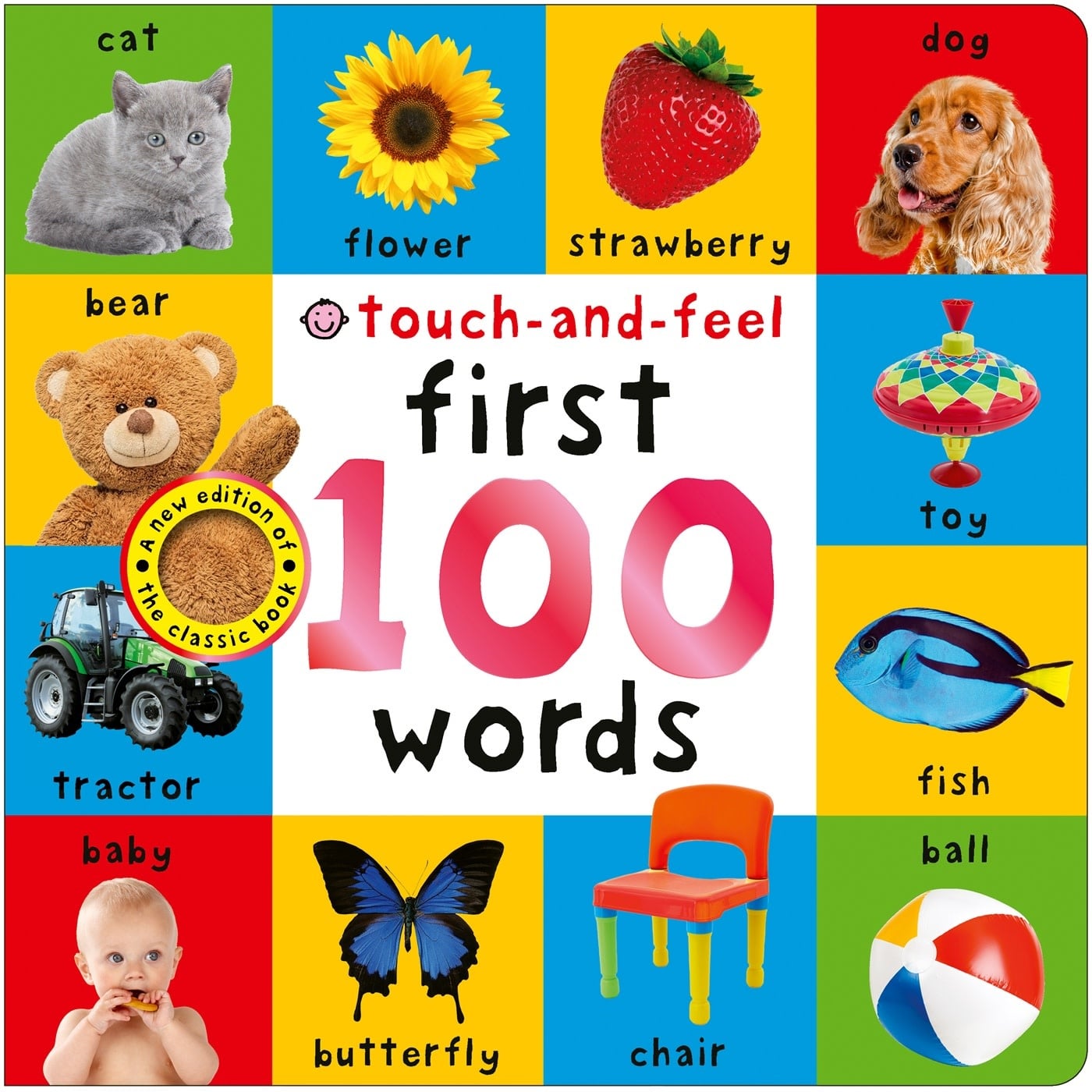 Priddy Books US First 100 Words Touch-and-Feel: A Sensory Early-Learning Book