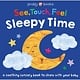 Priddy Books US See, Touch, Feel: Sleepy Time: A soothing sensory bedtime book to share with your baby