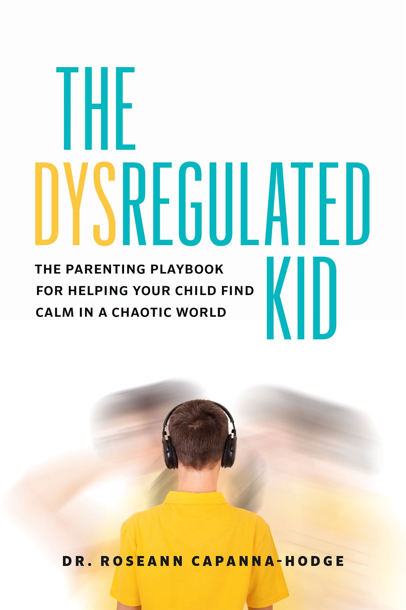 Page Two The Dysregulated Kid: The Parenting Playbook for Helping Your Child Find Calm in a Chaotic World