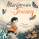 Little, Brown Books for Young Readers Mariposa's Journey