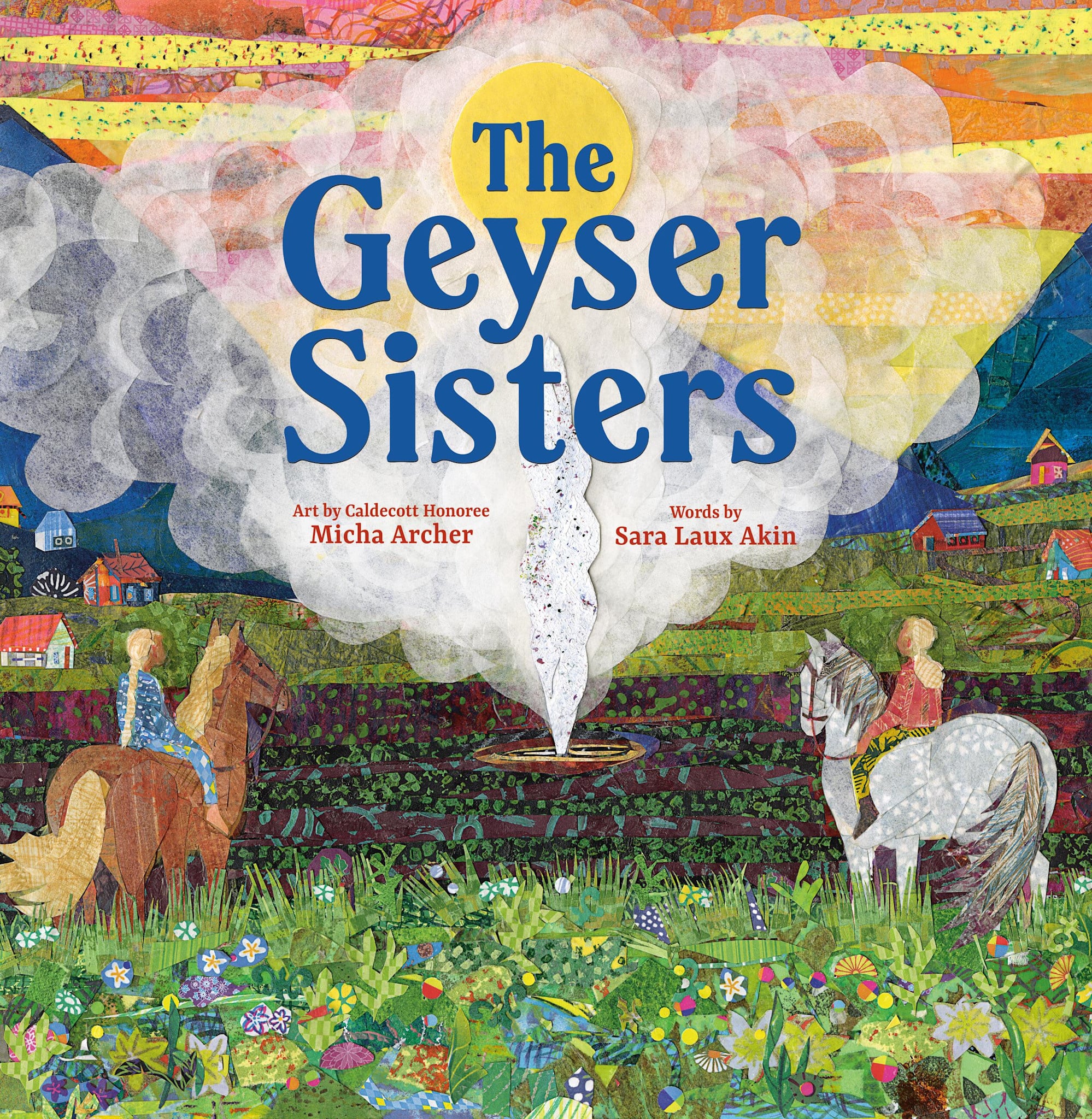Little, Brown Books for Young Readers The Geyser Sisters: A Tale from the Arctic Circle
