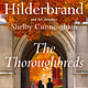 Little, Brown and Company The Thoroughbreds