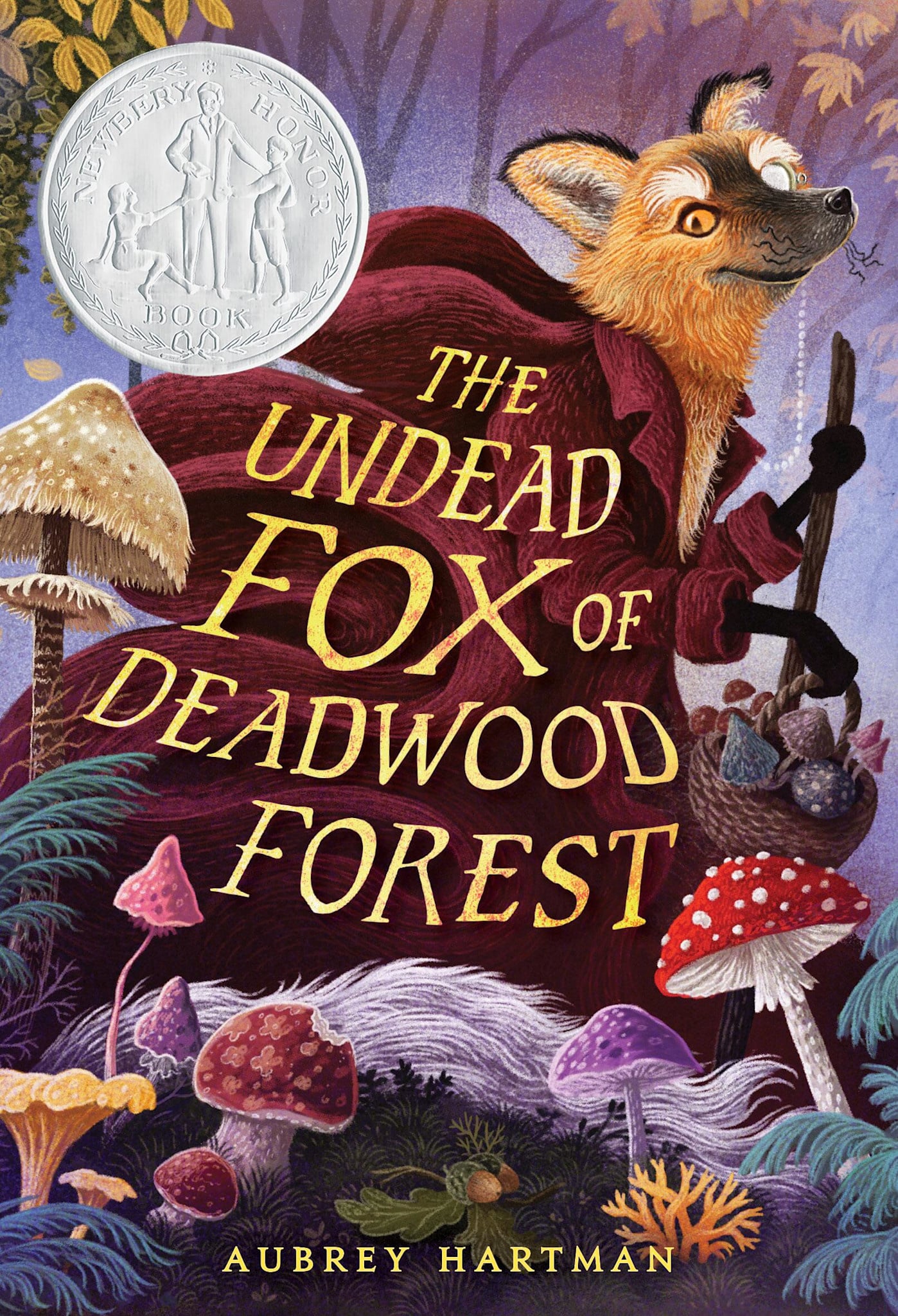 Little, Brown Books for Young Readers The Undead Fox of Deadwood Forest (Newbery Honor Award Winner)