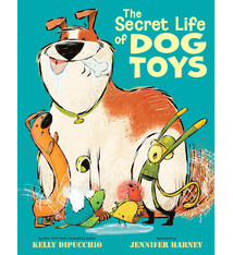 Little, Brown Books for Young Readers The Secret Life of Dog Toys
