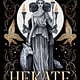 Little, Brown Books for Young Readers Hekate: The Witch