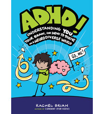 Little, Brown Books for Young Readers ADHD!: Understanding You, Your Brain, and How to Thrive in a Neurodiverse World