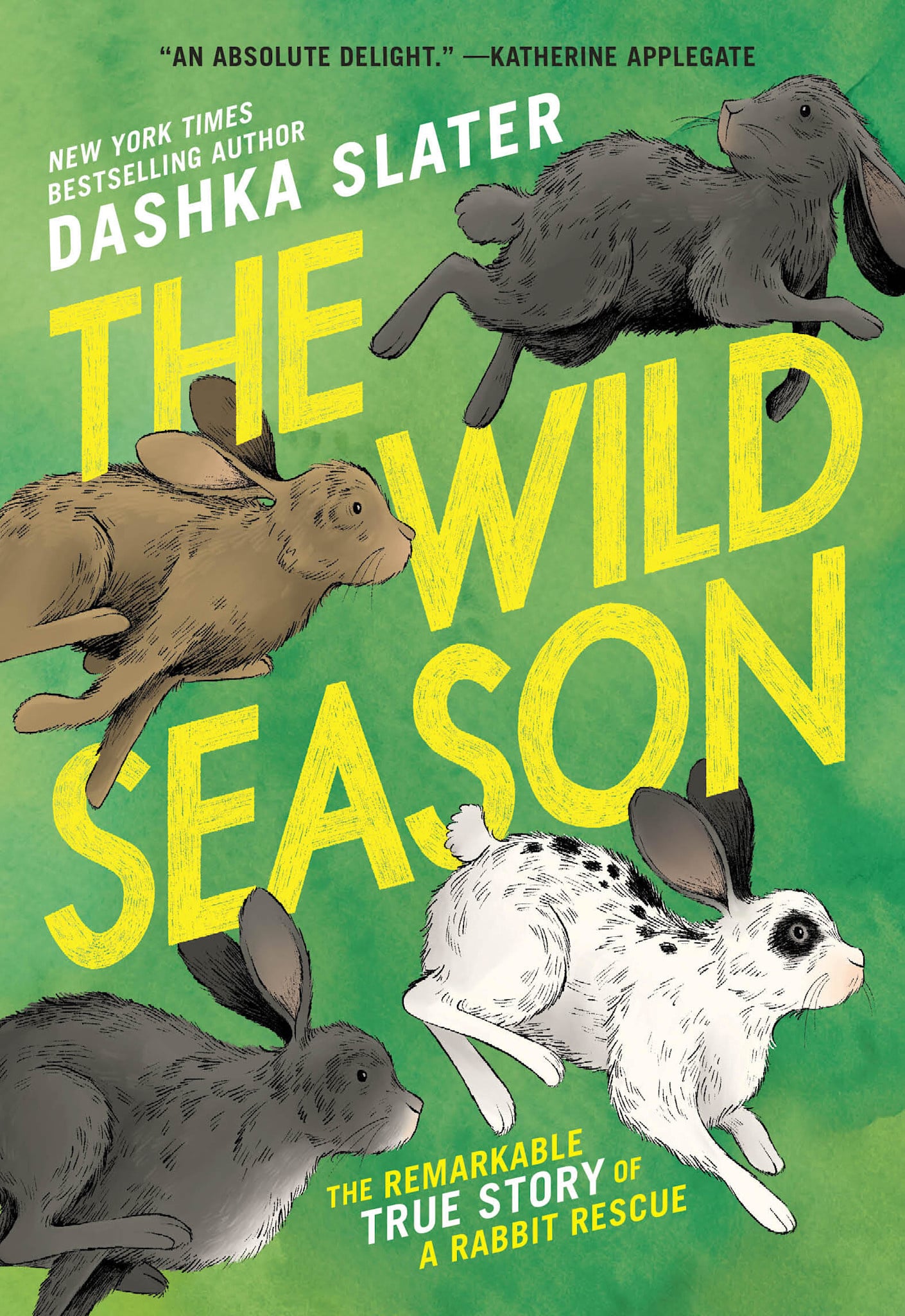Little, Brown Books for Young Readers The Wild Season: The Remarkable True Story of a Rabbit Rescue