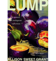 Little, Brown and Company Lump: A Memoir in Ineloquent Reflections