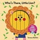 Boxer Books Who's There, Little Lion?