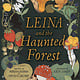 Kids Can Press Leina and the Haunted Forest