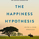 Basic Books The Happiness Hypothesis: Finding Modern Truth in Ancient Wisdom