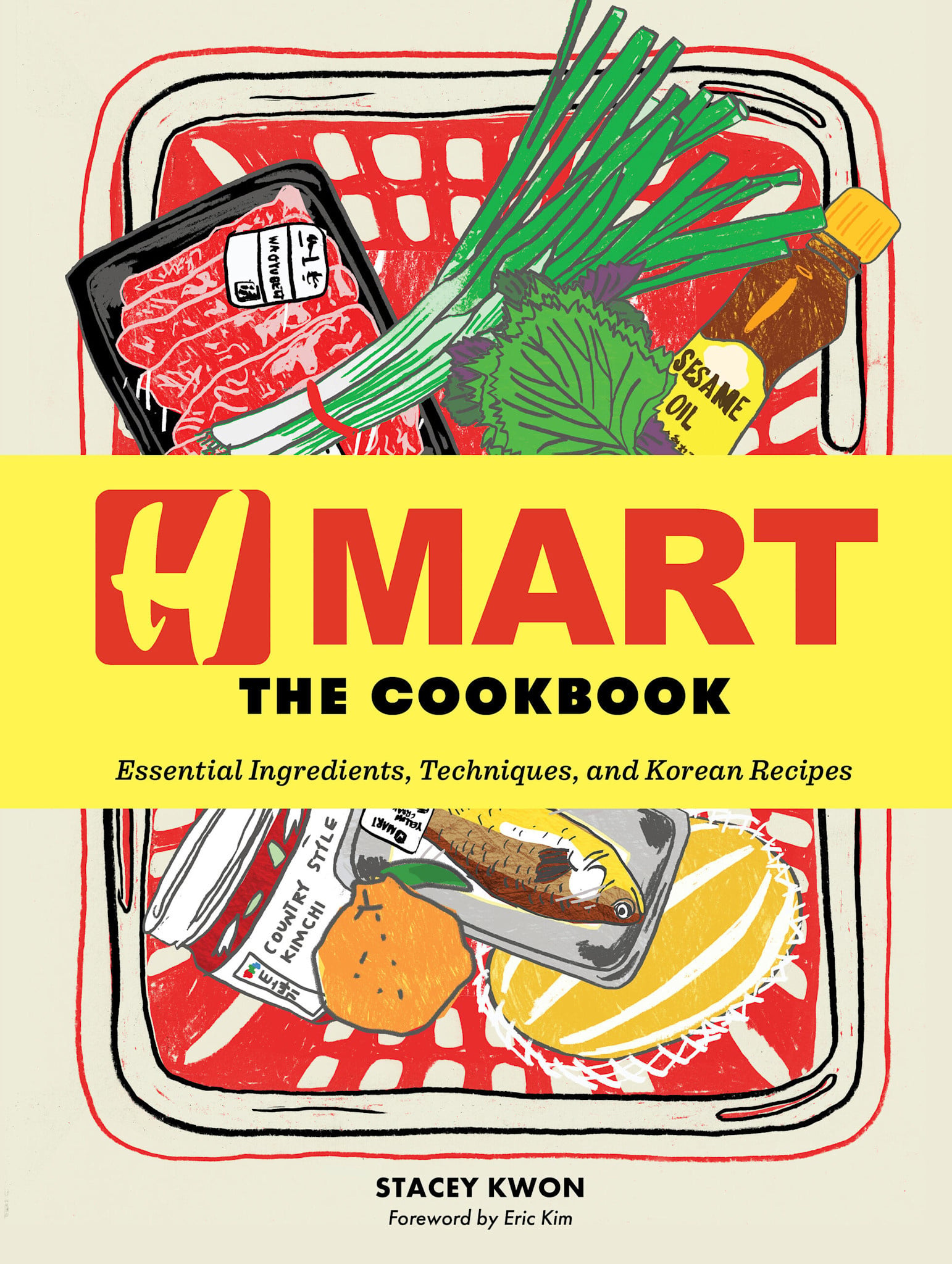 Artisan H Mart: The Cookbook: Essential Ingredients, Techniques, and Korean Recipes
