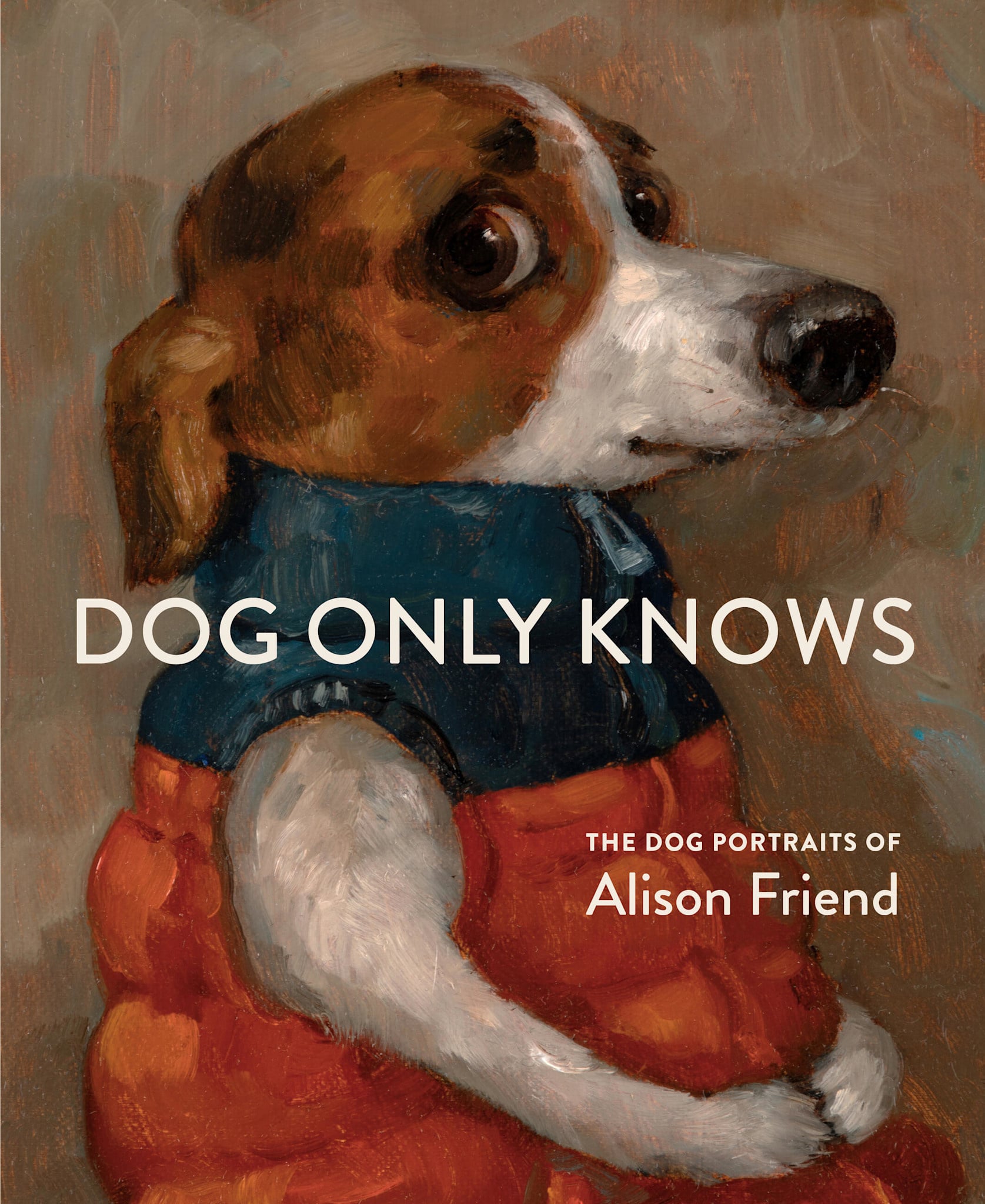 Artisan Dog Only Knows: The Dog Portraits of Alison Friend