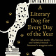 Cassell A Literary Dog for Every Day of the Year