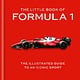 Cassell The Little Book of Formula One: The Illustrated Guide to an Iconic Sport