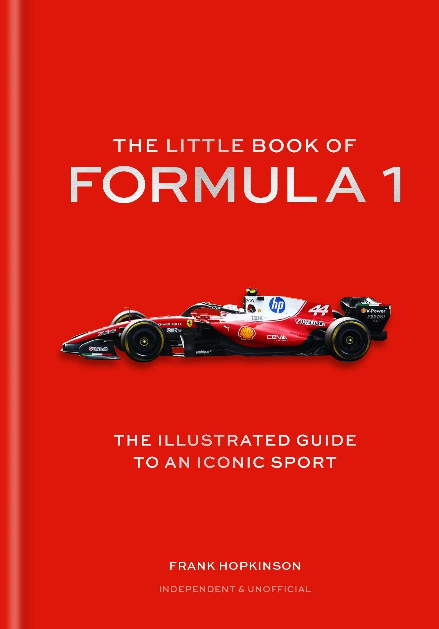 Cassell The Little Book of Formula One: The Illustrated Guide to an Iconic Sport