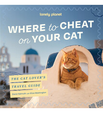 Lonely Planet Lonely Planet Where to Cheat on Your Cat