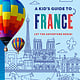 Lonely Planet Lonely Planet Kids A Kid's Guide to France
