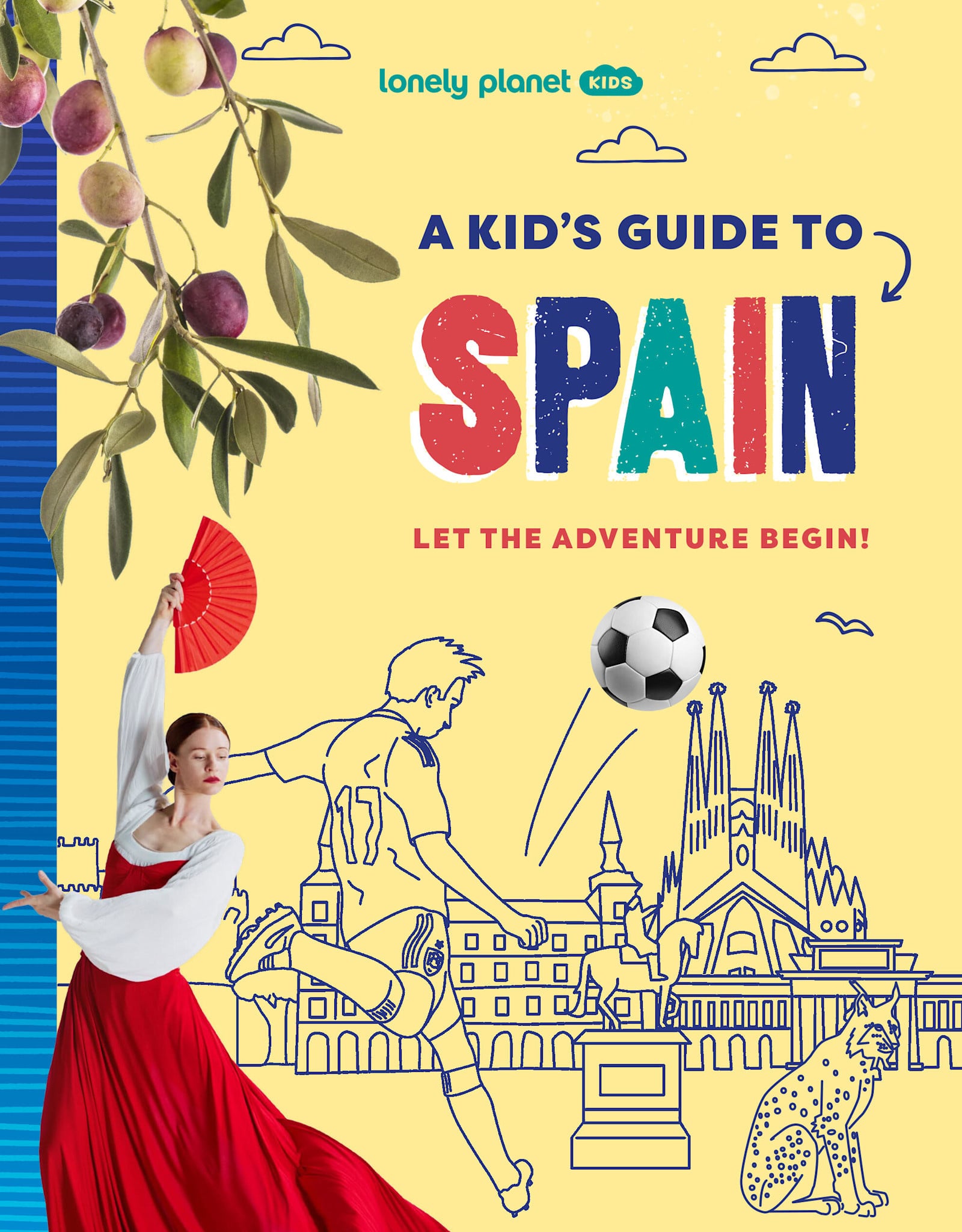 Lonely Planet Lonely Planet Kids A Kid's Guide to Spain