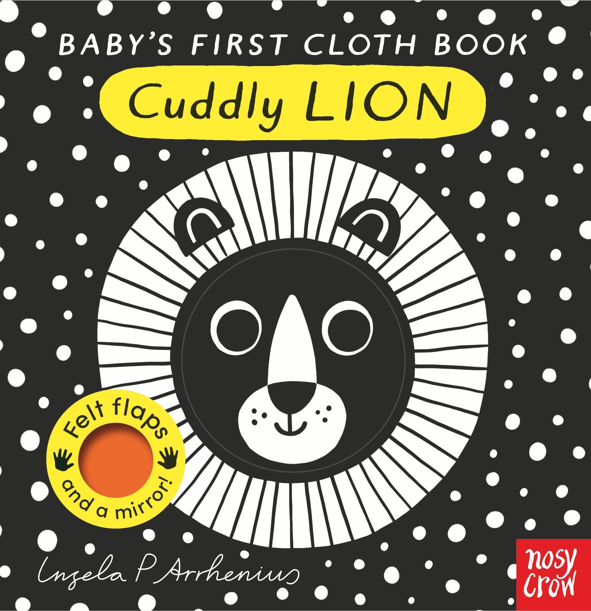 Nosy Crow Baby's First Cloth Book: Cuddly Lion