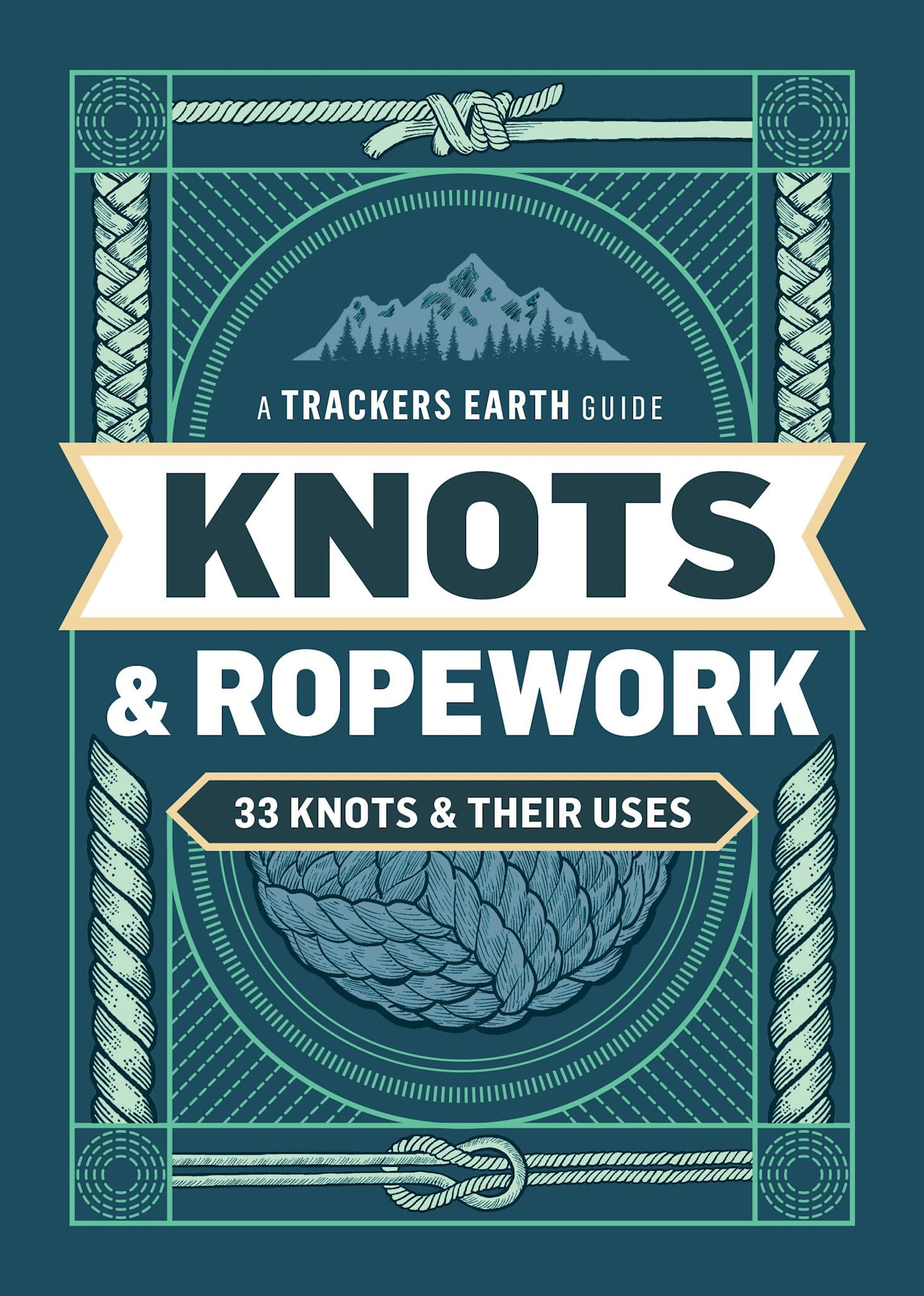 Storey Publishing, LLC Knots & Ropework: 33 Knots & Their Uses