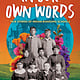 In Our Own Words: True Stories of Indian Boarding Schools