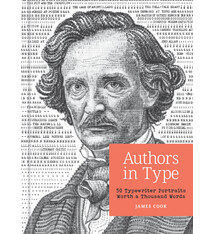 Authors in Type: 50 Typewriter Portraits Worth a Thousand Words