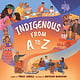 Indigenous from A to Z