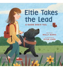 Abrams Books for Young Readers Eltie Takes the Lead: A Guide Dog's Tail