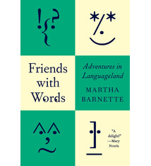 Abrams Press Friends with Words: Adventures in Languageland