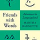 Abrams Press Friends with Words: Adventures in Languageland