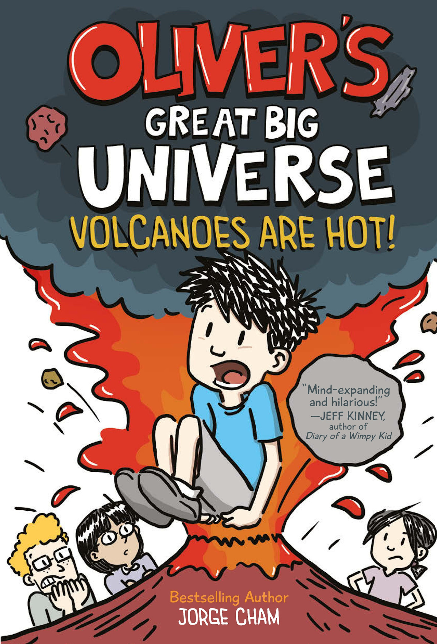 Amulet Paperbacks Oliver's Great Big Universe #2: Volcanoes Are Hot!: A Novel