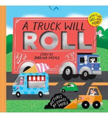 Abrams Appleseed A Truck Will Roll (A Hello!Lucky Hands-On Book): An Interactive Board Book