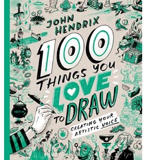 Abrams Books for Young Readers 100 Things You Love to Draw: Creating Your Artistic Voice